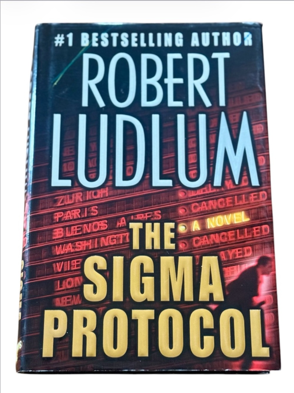 Robert Ludlum The Sigma Protocol Hardcover Thriller 2001 Suspense Novel
